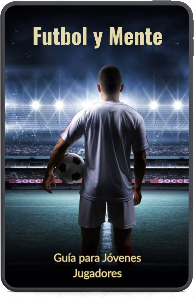 Fútbol y Mente: La Cancha Está en Tu Cabeza